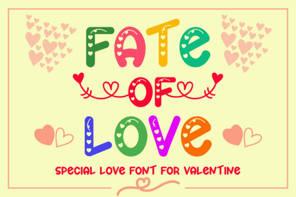 Fate of Love: A Playful Display Font for Your Brand