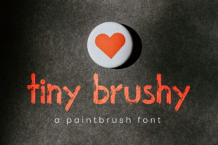Tiny Brushy: A Cheeky Display Font for Branding