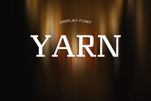 Yarn: A Modern Display Font for Editorial Excellence
